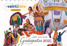 La Guelaguetza 2025 se podrá disfrutar por el Veintidós