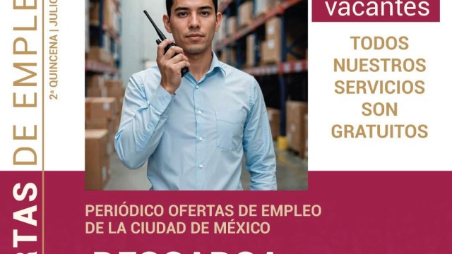 STyFE y SNE lanzan el Periódico Ofertas de Empleo con casi 3 000 vacantes en CDMX